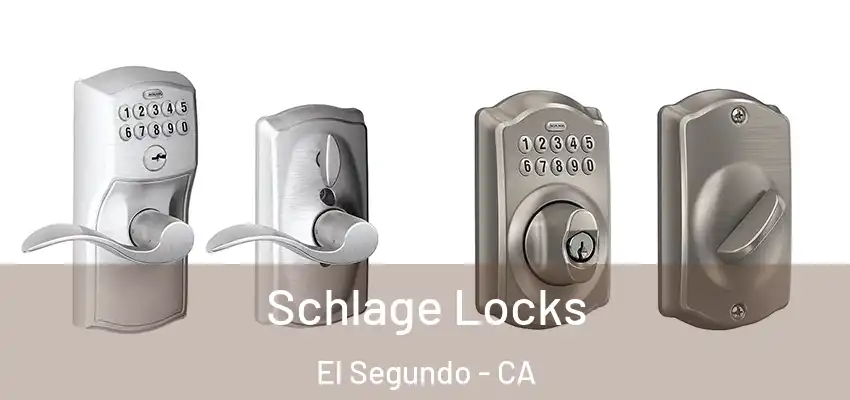  Schlage Locks El Segundo - CA